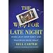 The War for Late Night: When Leno Went Early and Television Went Crazy