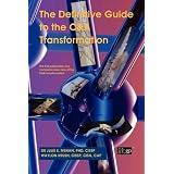 The Definitive Guide to the C&A Transformation