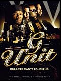 G Unit:Bullets Can't Touch Us