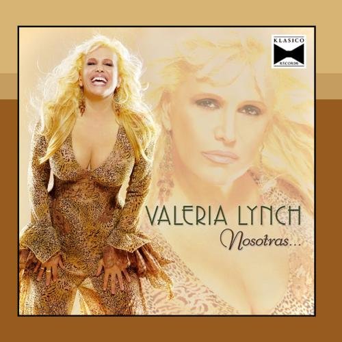 Valeria Lynch - Nosotras - Zortam Music