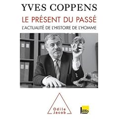 Le pr�sent du pass� - L'actualit� de l'histoire de l'homme