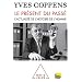 Le pr�sent du pass� - L'actualit� de l'histoire de l'homme