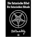 Die Satanische Bibel: Die Satanischen Rituale