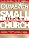 Outreach Magazine July/August 2010 Issue (Small Church America, Volume 9, Number 4)