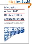 Mietrechtsreform 2013 - Das Mietrecht...