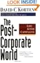 The Post Corporate World: Life After Capitalism