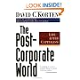 The Post Corporate World: Life After Capitalism