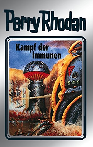 Perry Rhodan 56: Kampf der Immunen (Silberband): 2. Band des Zyklus 
