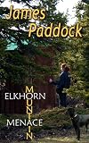 Elkhorn Mountain Menace