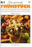 Bücher : Das gesunde Frühstück