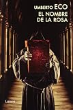 El nombre de la rosa y apostillas / The Name of the Rose (Spanish Edition)