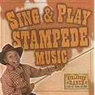 Click here to buy Sing and Play Stampede Music (Group's Avalanche Ranch).
