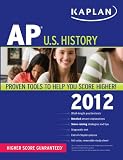 Kaplan AP U.S. History 2012