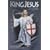 King Jesus: From Kam (Egypt) to Camelot: King Jesus of Judaea Was King Arthur of England
