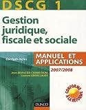 Revue Dunod  / Gestion juridique, fiscale et sociale DSCG 1 : Manuel et applications, corrigés inclus