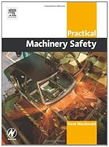Practical Machinery Safety (Practical Professional Books from Elsevier)