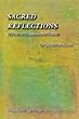 Sacred Reflections: A Book of Blessing and Prayer