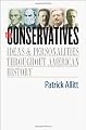 The Conservatives: Ideas and Personalities Throughout American History