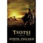 Tsotsi: A Novel