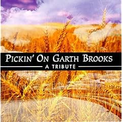 Pickin on Garth Brooks
