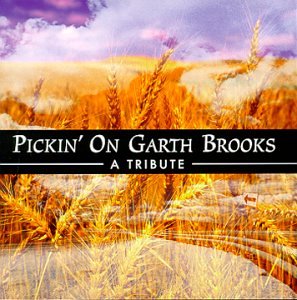 CD-Charts  Search : Pickin' on Garth Brooks