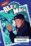 Frozen Stiff (The Secret World of Alex Mack, No. 12)
