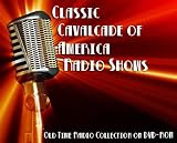 229 Classic Cavalcade of America Old Time Radio Broadcasts on DVD (over 114 Hours 10 Minutes running time)