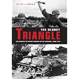 The Bloody Triangle: The Defeat of Soviet Armor in the Ukraine, June 1941by Victor Kamenir