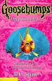 Deep Trouble