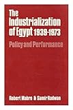 The industrialization of Egypt, 1939-1973 : policy and performance