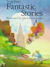 Terry Jones' Fantastic Stories