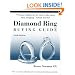 Diamond Ring Buying Guide: How to Evaluate, Identify and Select Diamonds & Diamond Jewelry (6th Edition)