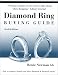 Diamond Ring Buying Guide: How to Evaluate, Identify and Select Diamonds & Diamond Jewelry (6th Edition)