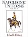 NAPOLEONIC UNIFORMS: Vassals and Enemies (2 Volume Set, Volumes III & IV) (VOL 3 + 4)
