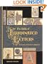 The Bible of Illuminated Letters: A Treasury of Decorative Calligraphy (Quarto Book)