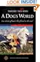 Travelers' Tales - A Dog's World