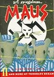 Maus II : a survivor's tale : and here my troubles began