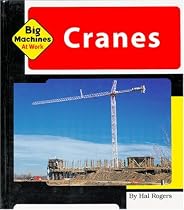 Cranes (Machines at Work)