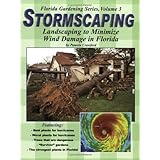 stormscaping florida gardening series vol 3