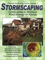 Stormscaping (Florida Gardening Series, Vol. 3)