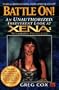 Battle On!: An Unauthorized, Irreverant Look at XENA: Warrior Princess (Xena, Warrior Princess) (Not "Zena")
