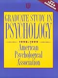 Graduate Study in Psychology 1998-1999: With 1999 Addendum (Graduate Study in Psychology)