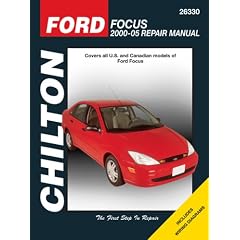 Ford Focus, Revised Edition: 2000 through 2005 (Chilton's Total Car Care Repair Manual)