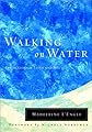 Walking on Water