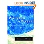 Walking on Water: Reflections on Faith and Art (Wheaton Literary Series)
