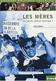 Revue Privat  / Les mères, un nouvel acteur politique?