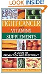 Fight Cancer With Vitam Supplmnts Rev...