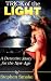 Search : Trick of the Light: A Detective Story for The New Age