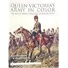 Queen Victoria's Army in Color: The British Military Paintings of Orlando Norie