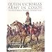 Queen Victoria's Army in Color: The British Military Paintings of Orlando Norie